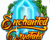 Enchanted Crystals